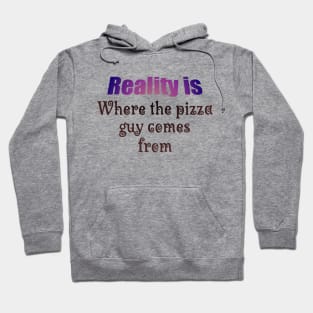 Reality is Hoodie